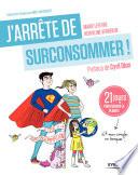 J'arrête de (sur)consommer !