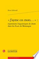 J'ayme ces mots...