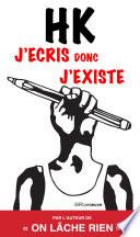 J'écris donc j'existe