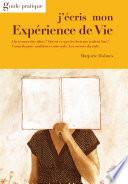J'écris mon expérience de vie