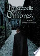 J'en appelle aux Ombres
