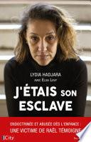 J'étais son esclave
