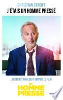 J'étais un homme pressé (Nouvelle édition)