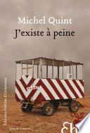 J'existe à peine