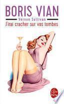J'irai cracher sur vos tombes