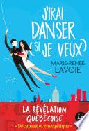 J'irai danser (si je veux)