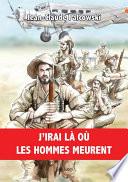 J'irai là où les Hommes meurent