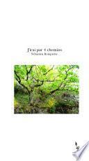 J'irai par 4 Chemins