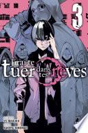 J'irai te tuer dans tes rêves T03