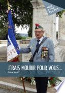 J'irais mourir pour vous...