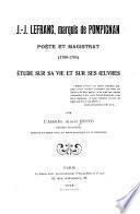 J.-J. Lefranc, marquis de Pompignan, poète et magistrat, 1709-1784