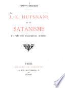 J.-K. Huysmans et le satanisme