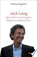 Jack Lang, dernière campagne