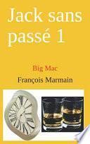 Jack sans passé 1 Big Mac