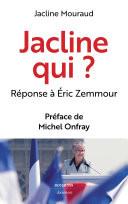 Jacline qui ?