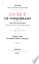 JACME I LE CONQUERANT