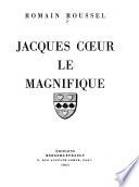 Jacques Coeur le Magnifique