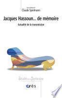 Jacques Hassoun... de mémoire