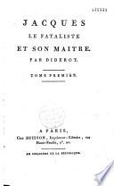 Jacques le Fataliste et son maître Par Diderot...