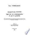 Jacques-Louis David jugé par ses contemporains et par la postérité