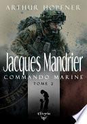 Jacques Mandrier - Commando marine - Tome 2