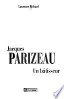 Jacques Parizeau, un bâtisseur
