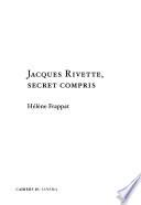 Jacques Rivette, secret compris