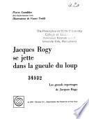 Jacques Rogy se jette dans la gueule du loup