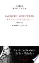 Jacques Schiffrin. Un éditeur en exil