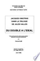 Jacques Vingtras dans la trilogie de Jules Vallès