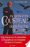Jacques-Yves Cousteau dans l'océan de la vie