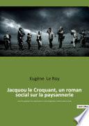 Jacquou le Croquant, un roman social sur la paysannerie