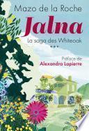 Jalna - La saga des Whiteoak Tome 3 NE