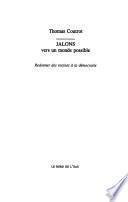 Jalons vers un monde possible