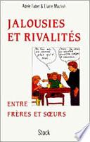 Jalousies et rivalités entre frères et soeurs