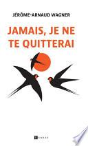 Jamais, je ne te quitterai