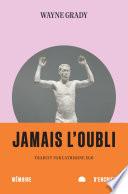 Jamais l'oubli