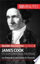 James Cook et l'exploration du Pacifique