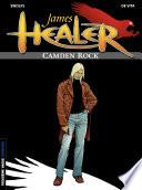 James Healer - tome 1 - Camden Rock