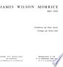 James Wilson Morrice, 1865-1924
