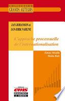 Jan Johanson et Jan-Erik Vahlne - L'approche processuelle de l'internationalisation