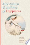 Jane Austen and the Price of Happiness