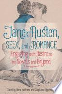 Jane Austen, Sex, and Romance