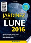 Jardinez avec la lune 2016