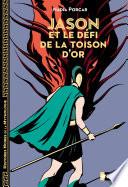 Jason et le défi de la toison d'or - Dès 12 ans