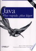 Java, plus rapide, plus léger
