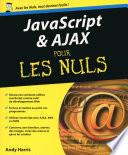 Javascript et Ajax Pour les nuls