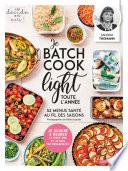 Je batch cook light toute l'année