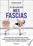Je chouchoute mes fascias
