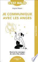 Je communique avec les anges, c'est malin